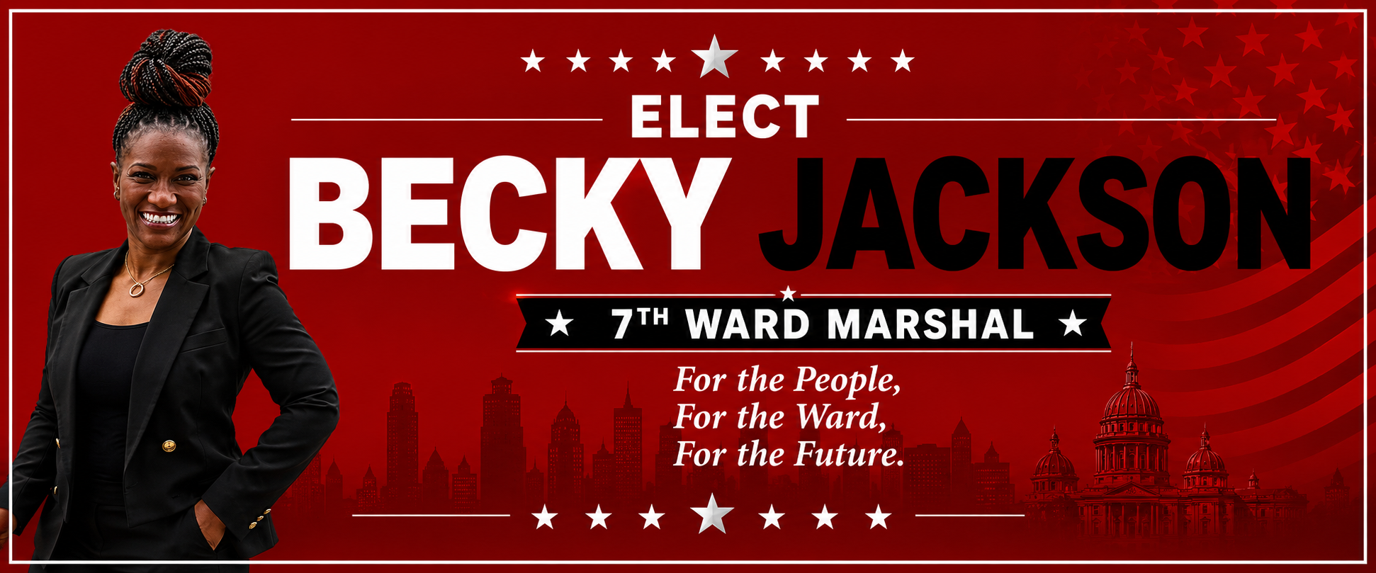 Elect Becky Jackson for 7th Ward Marshal in Hammond, Louisiana